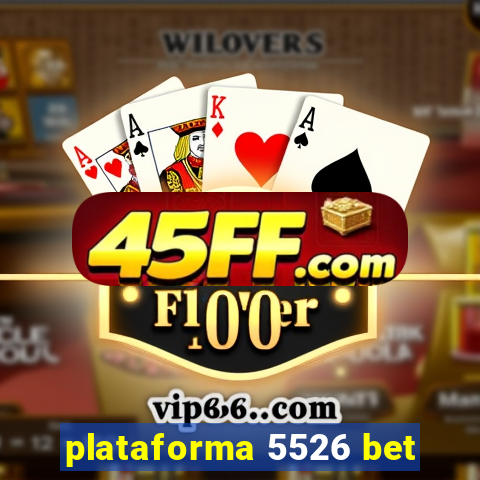 plataforma 5526 bet